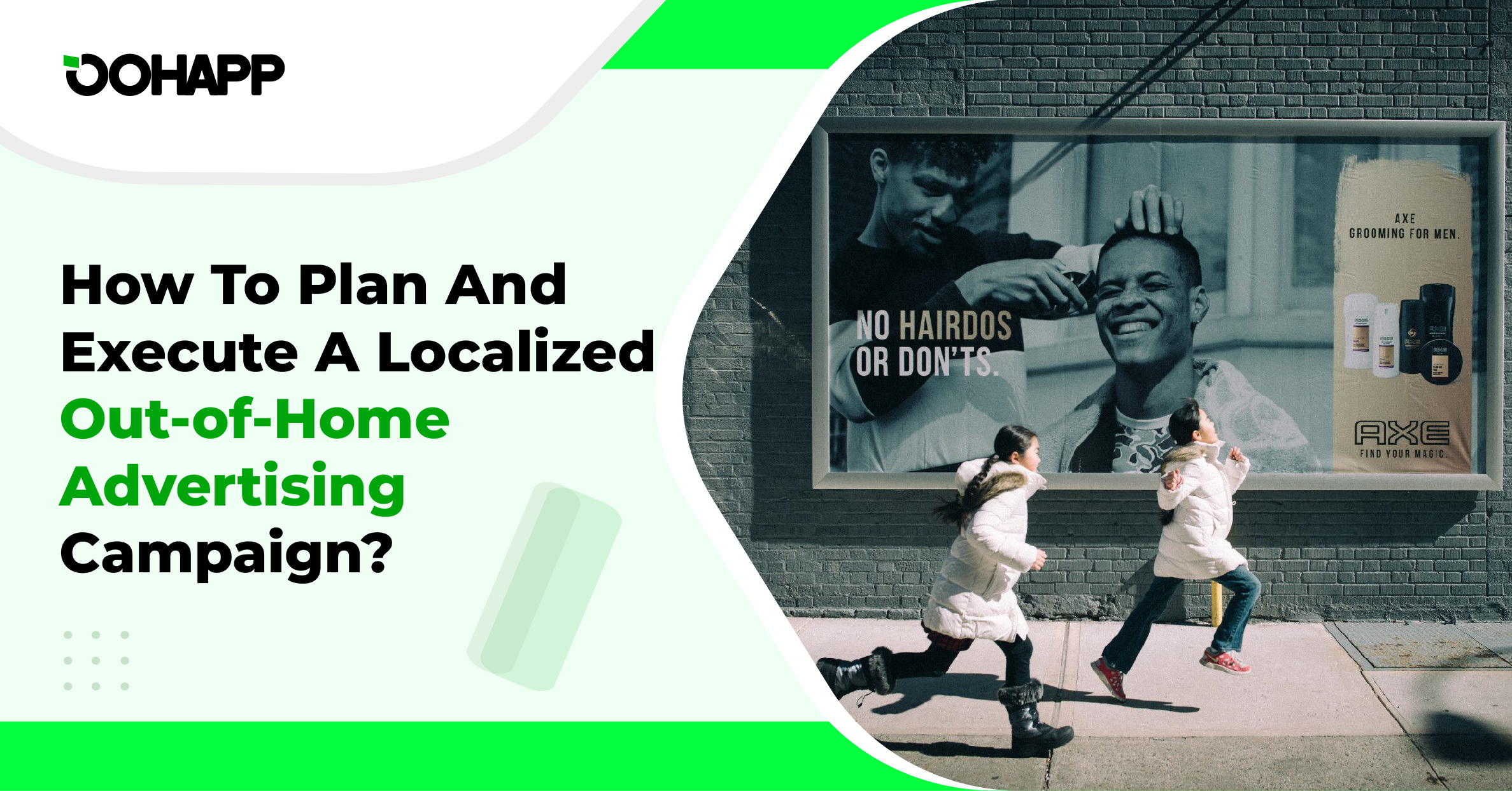 How to Plan and Execute a Localized Out-of-Home Advertising Campaign?